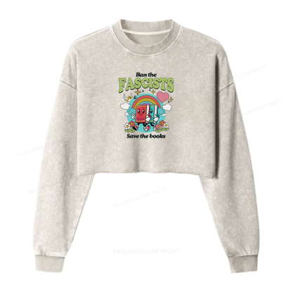 Pagewings Ban the Fascists Save the Books Women Washed Crop Sweatshirt
