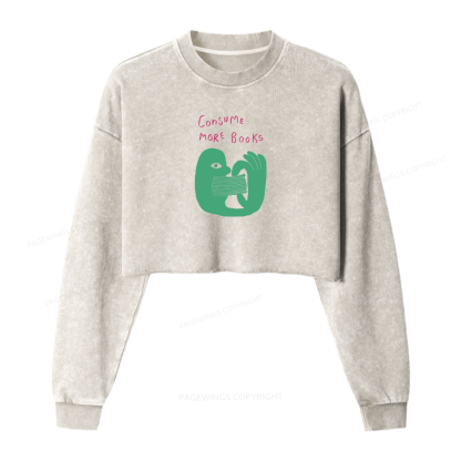 Pagewings Consume More Books Women Washed Crop Sweatshirt