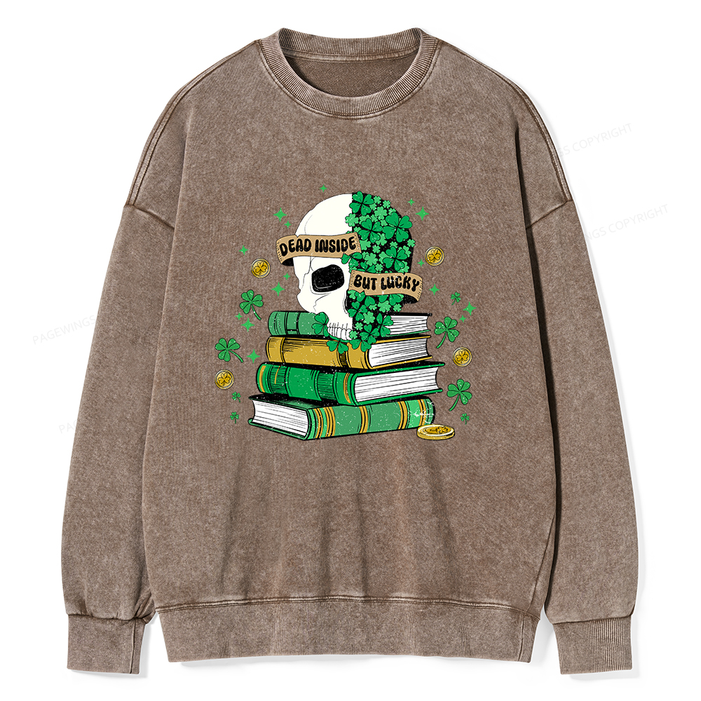 Pagewings Dead Inside But Lucky Unisex Washed Sweatshirt
