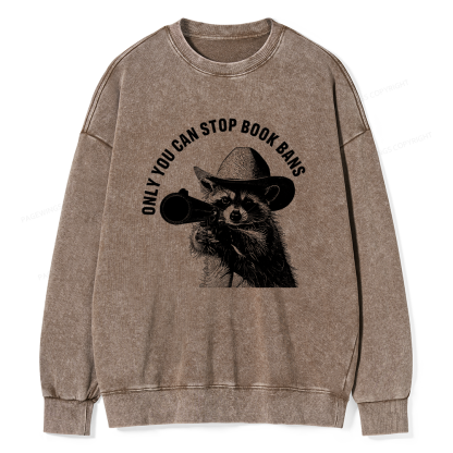 Pagewings Only You Can Stop Book Bans Unisex Washed Sweatshirt