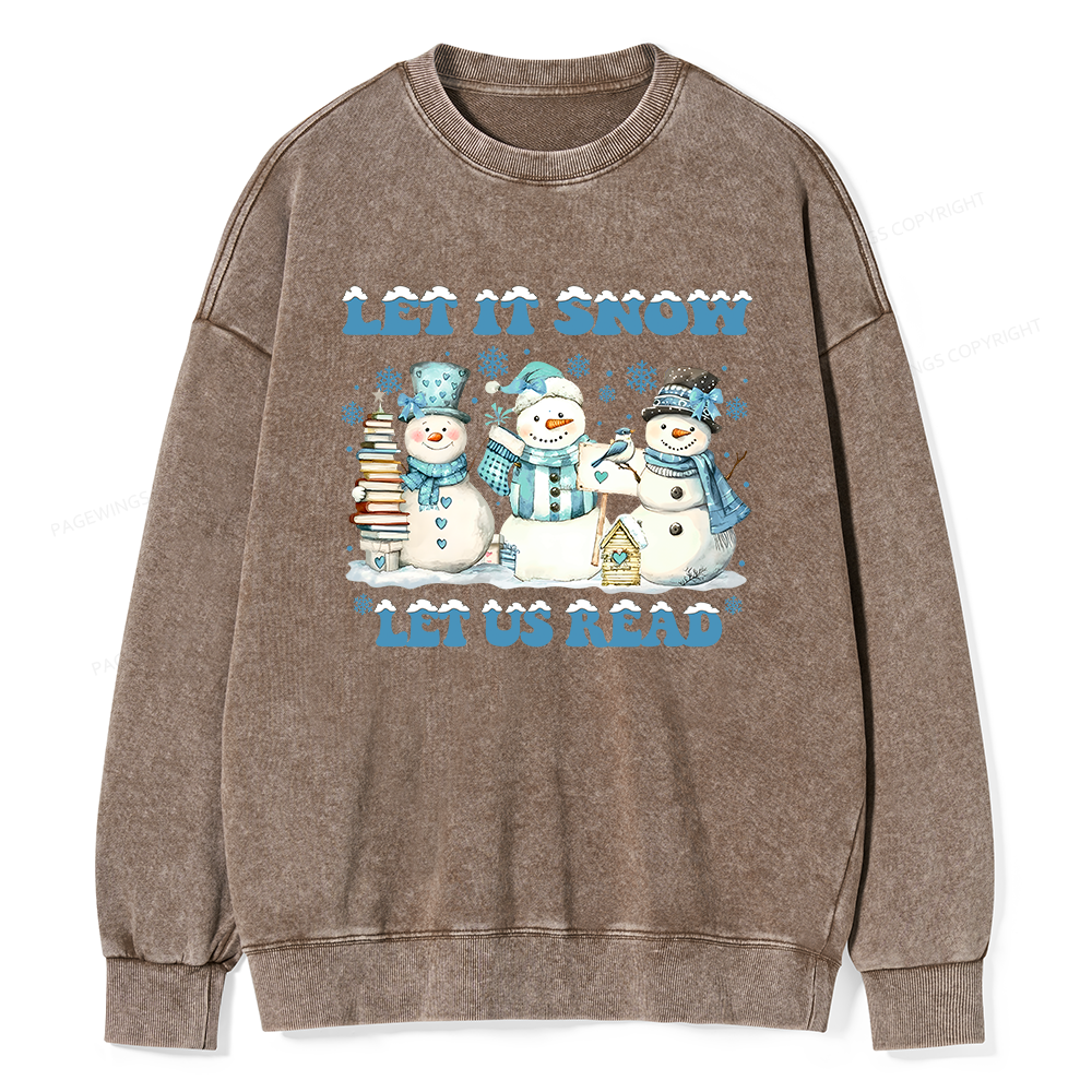 Pagewings Let It Snow Let Us Read Unisex Washed Sweatshirt