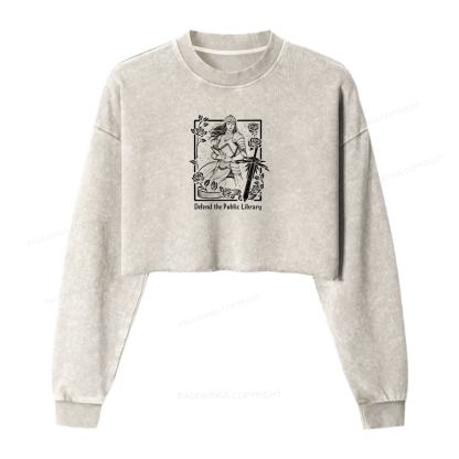 Pagewings Defend The Public Library Women Washed Crop Sweatshirt