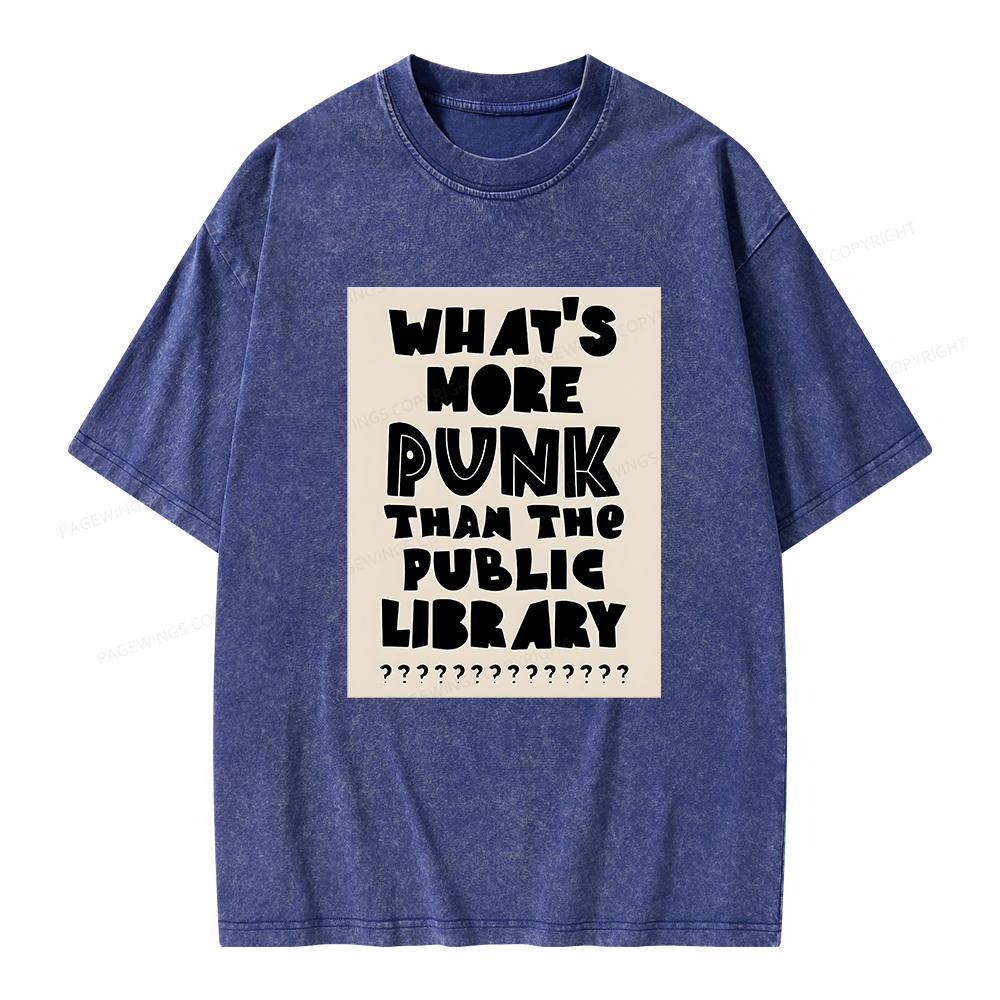 Pagewings What's More Punk Than The Public Library Unisex Washed T-shirt