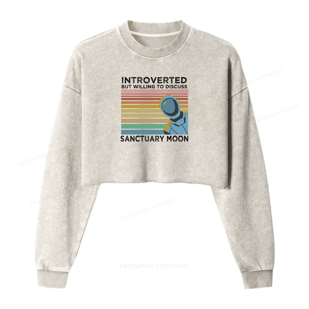 Pagewings Introverted But Willing to Discuss Sanctuary Moon Women Washed Crop Sweatshirt