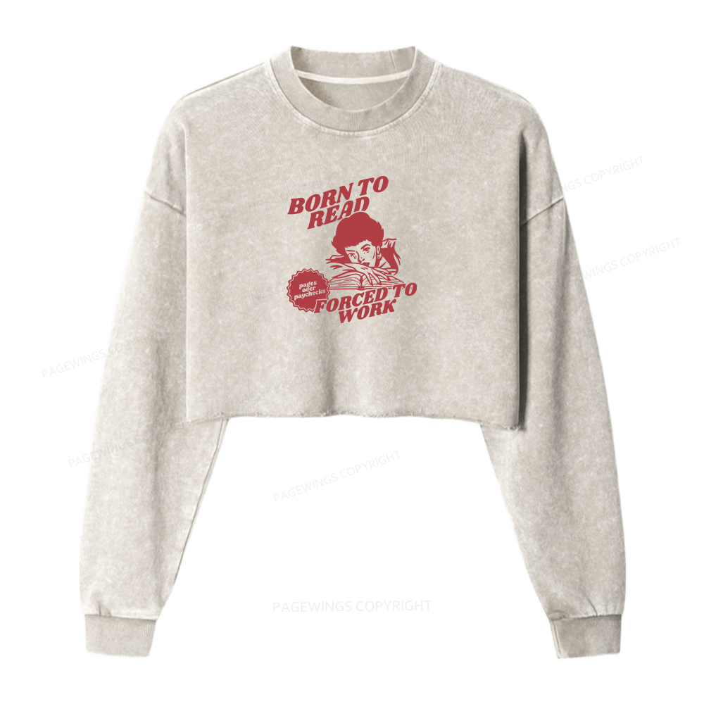 Pagewings Born To Read Bookish Women Washed Crop Sweatshirt