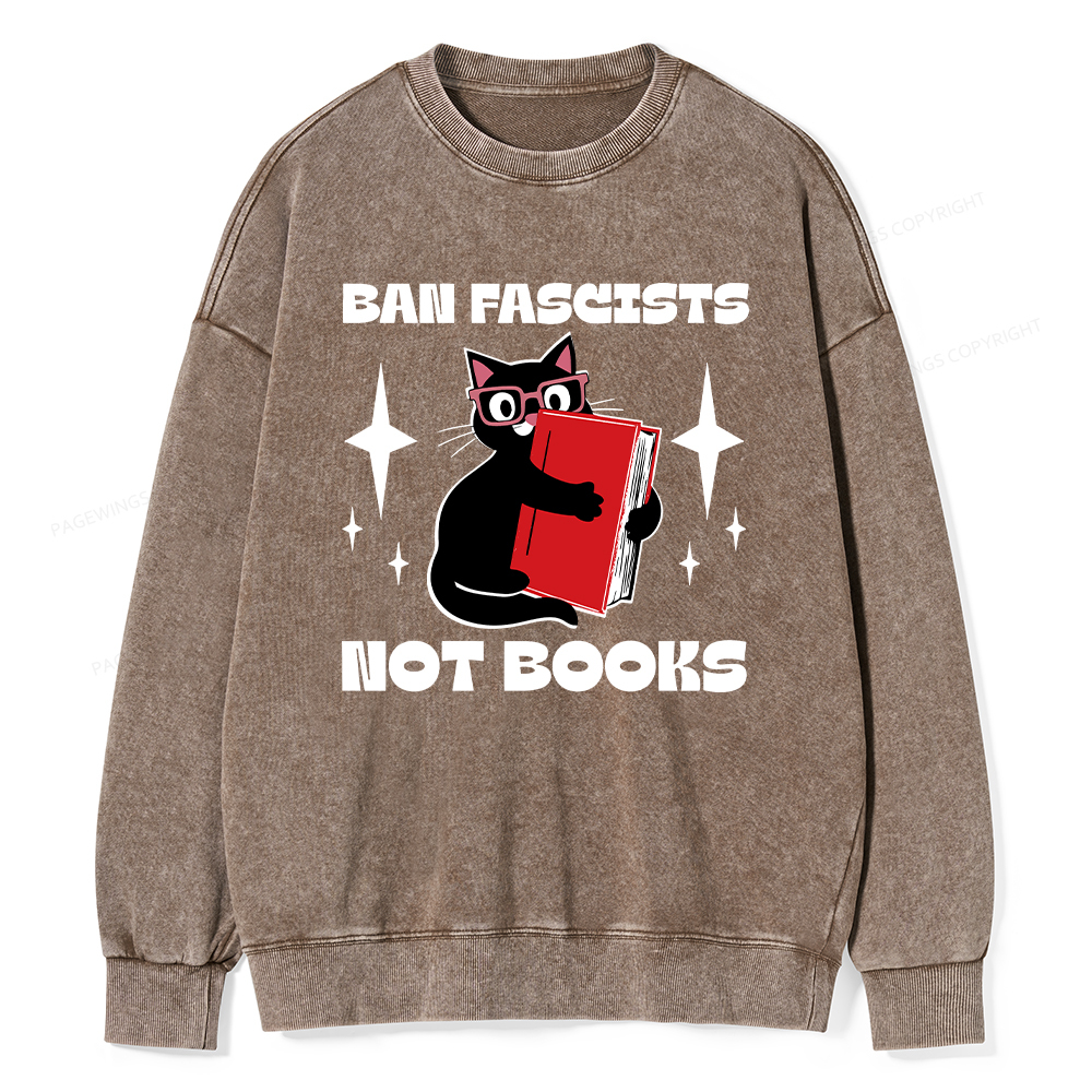 Pagewings Ban Fascists Not Books Unisex Washed Sweatshirt