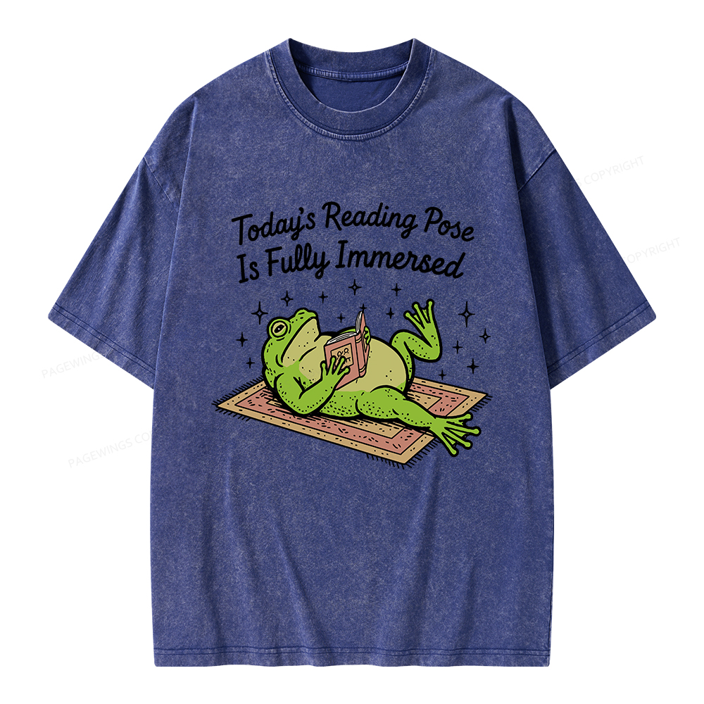 Pagewings Today's Reading Pose Is Fully Immersed Unisex Washed T-shirt