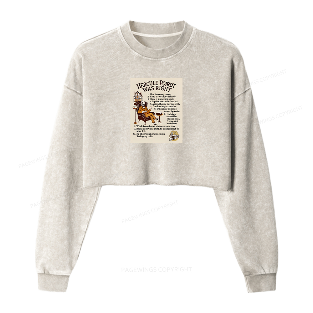 Pagewings Hercule Poirot Was Right Women Washed Crop Sweatshirt