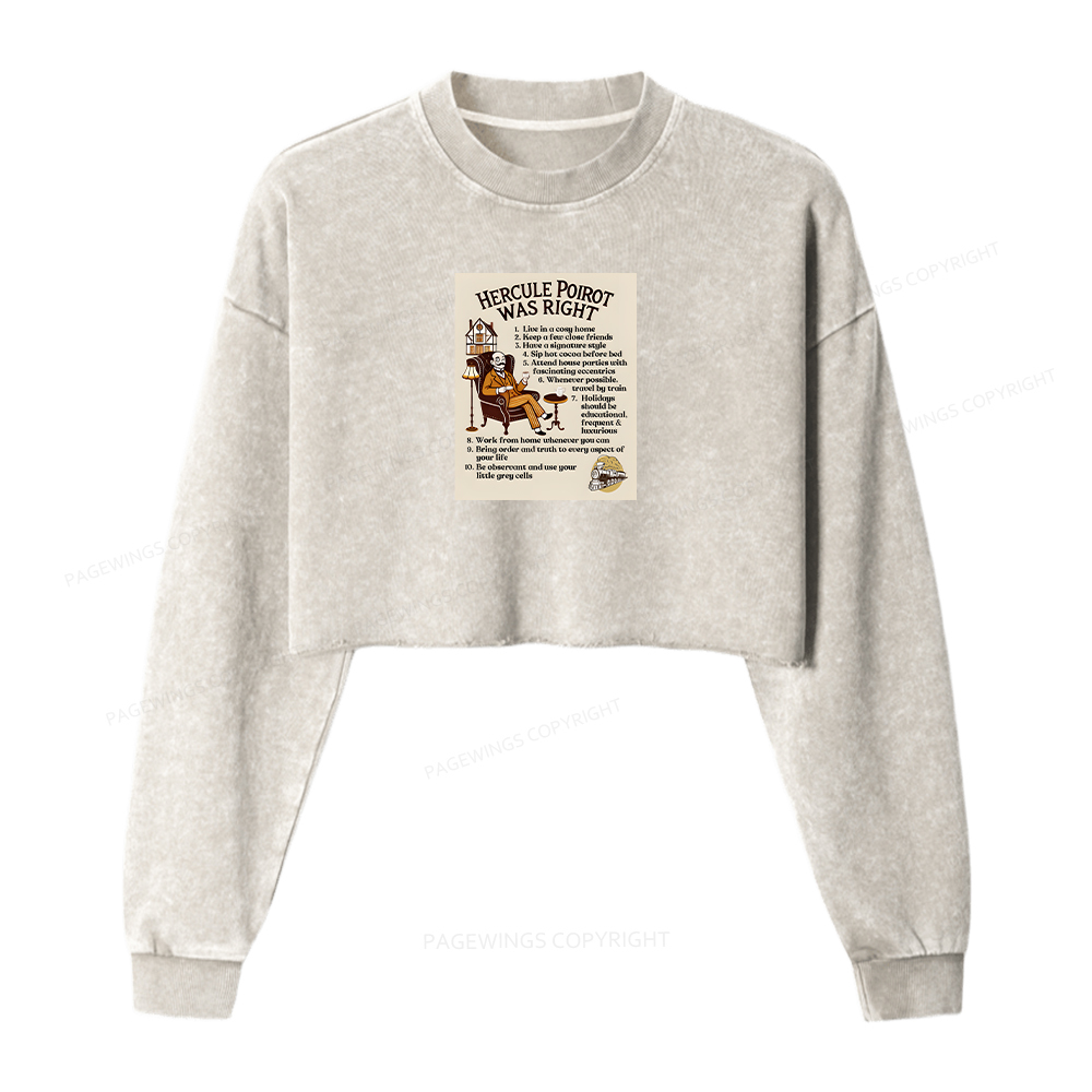 Pagewings Hercule Poirot Was Right Women Washed Crop Sweatshirt
