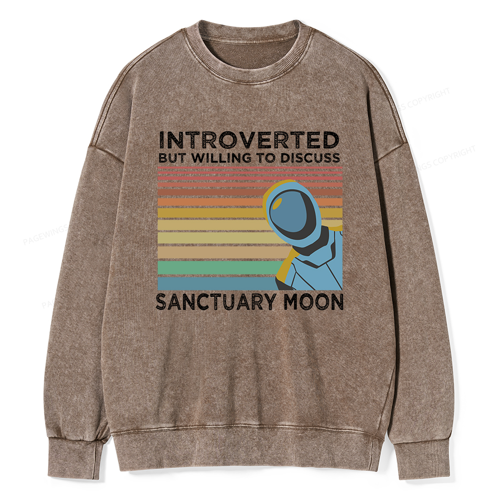 Pagewings Introverted But Willing to Discuss Sanctuary Moon Unisex Washed Sweatshirt