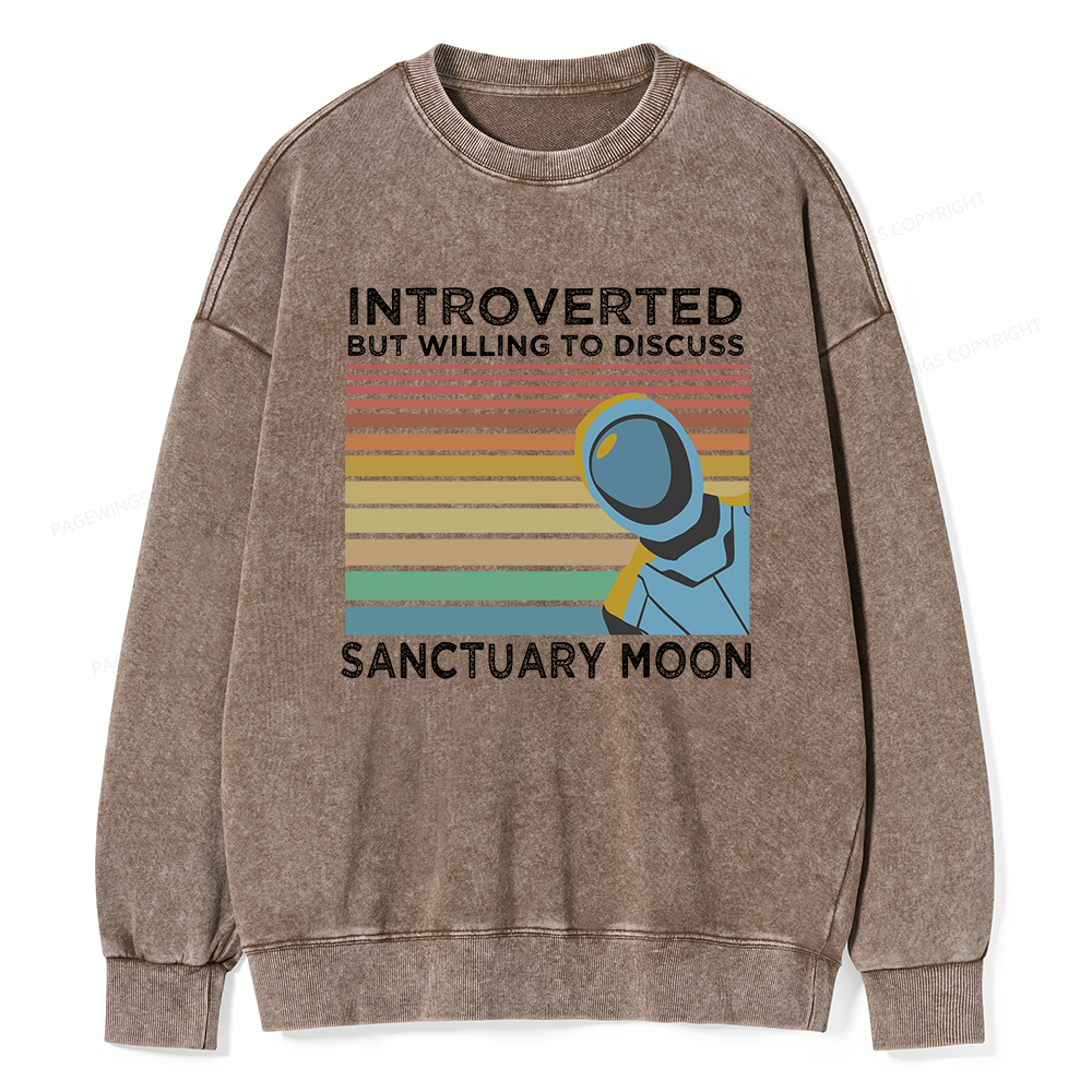 Pagewings Introverted But Willing to Discuss Sanctuary Moon Unisex Washed Sweatshirt