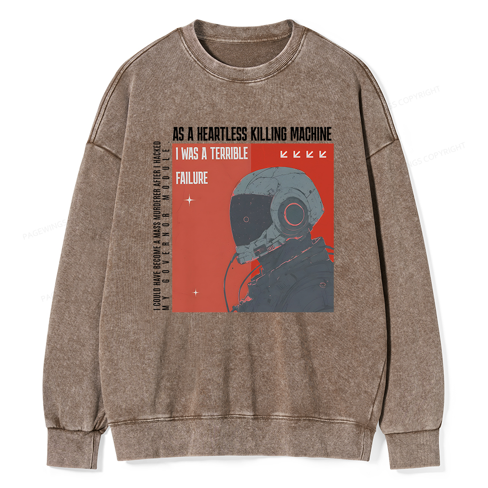 Pagewings I Was A Terrible Failure Unisex Washed Sweatshirt
