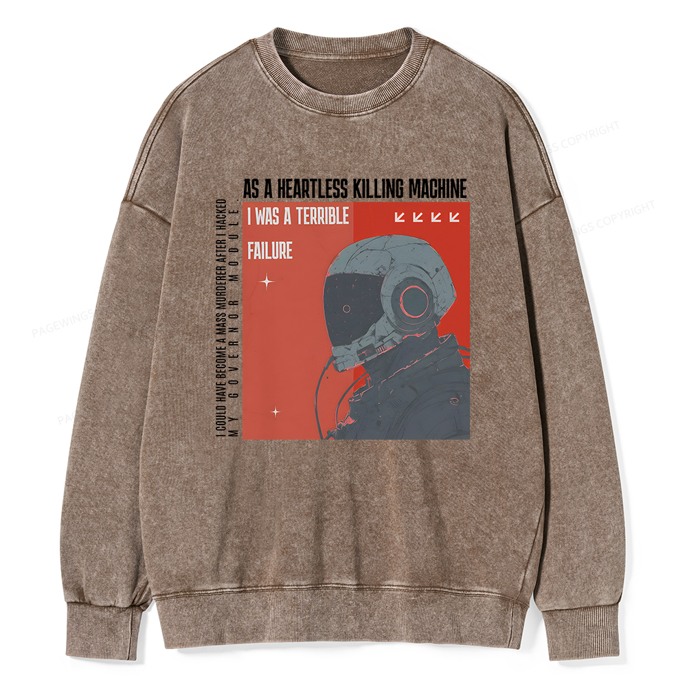 Pagewings I Was A Terrible Failure Unisex Washed Sweatshirt