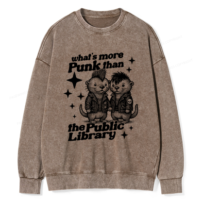 Pagewings What’s More Punk Than The Public Library Unisex Washed Sweatshirt