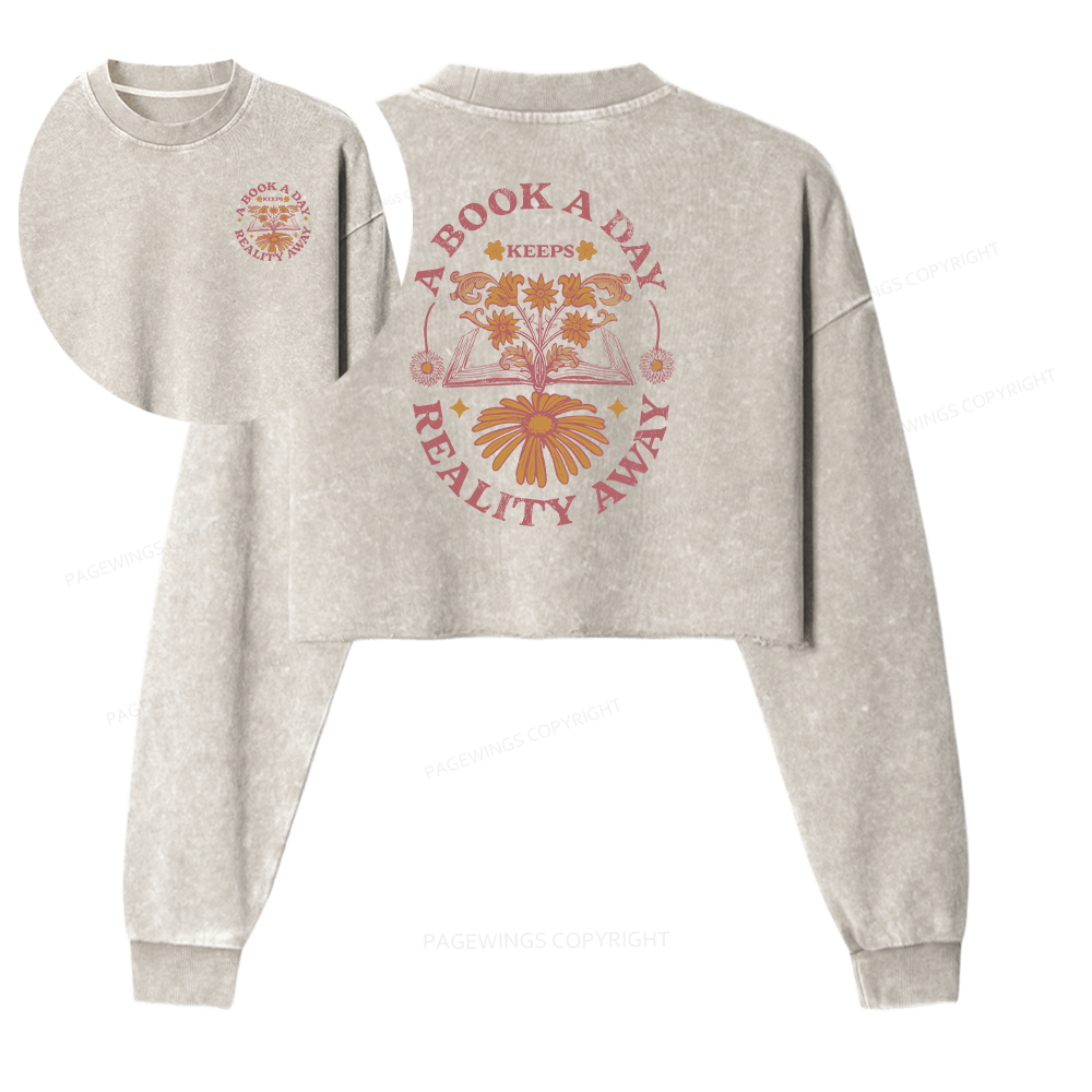 Pagewings A Book A Day Keeps Reality Away Women Washed Crop Sweatshirt