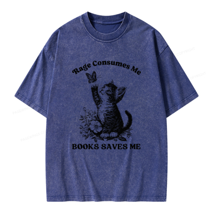 Pagewings Rage Consumes Me Books Saves Me Unisex Washed T-shirt