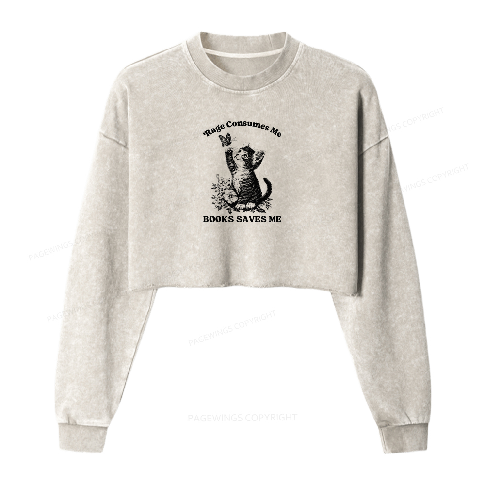 Pagewings Rage Consumes Me Books Saves Me Women Washed Crop Sweatshirt
