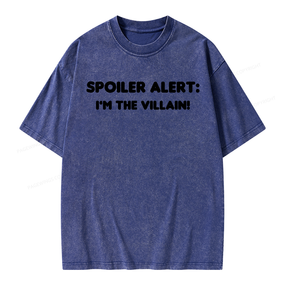 Pagewings Spoiler Alert: I'm The Villain Unisex Washed T-shirt