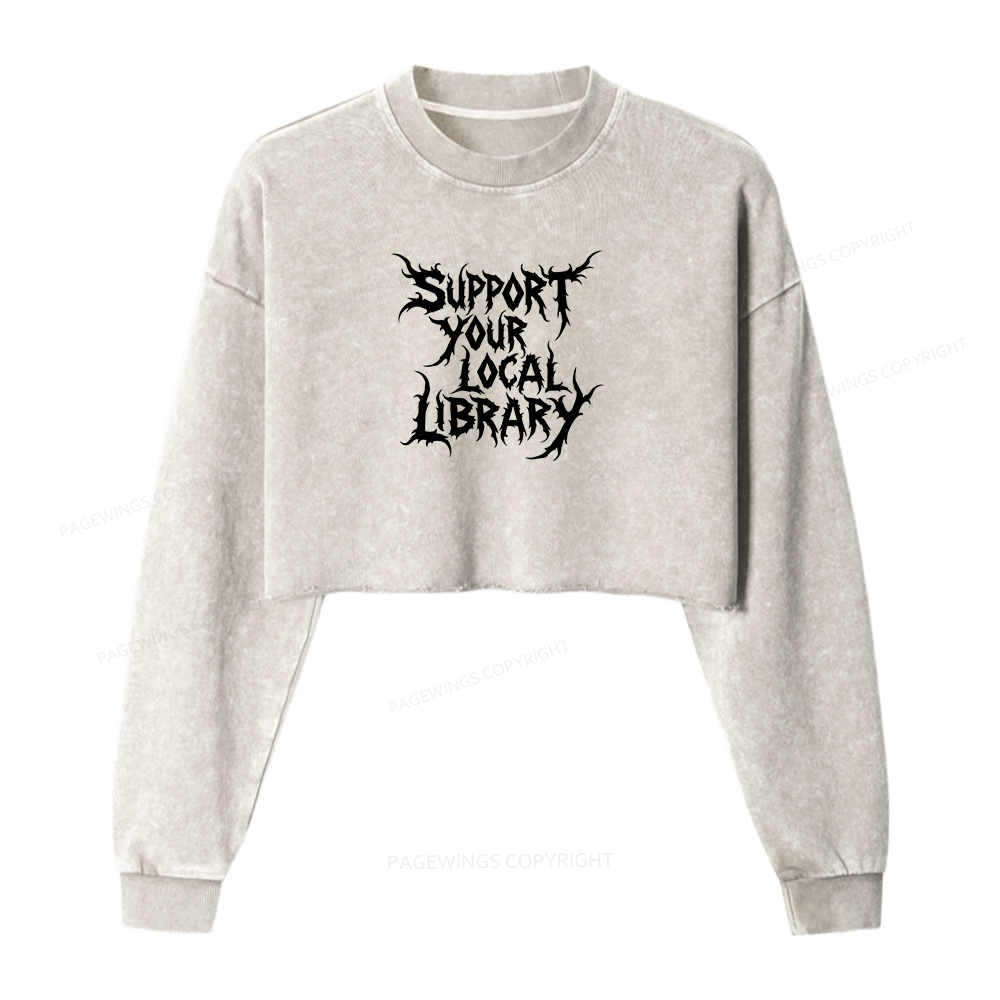 Pagewings Support Your Local Library Women Washed Crop Sweatshirt