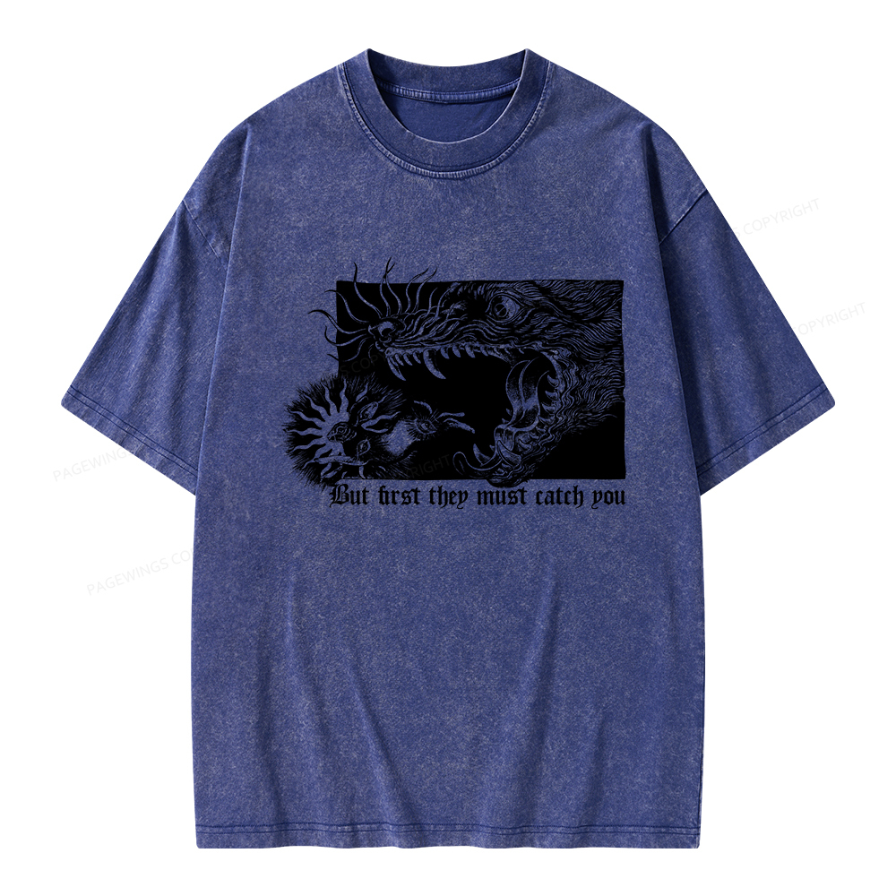 Pagewings But First They Must Catch You Unisex Washed T-shirt