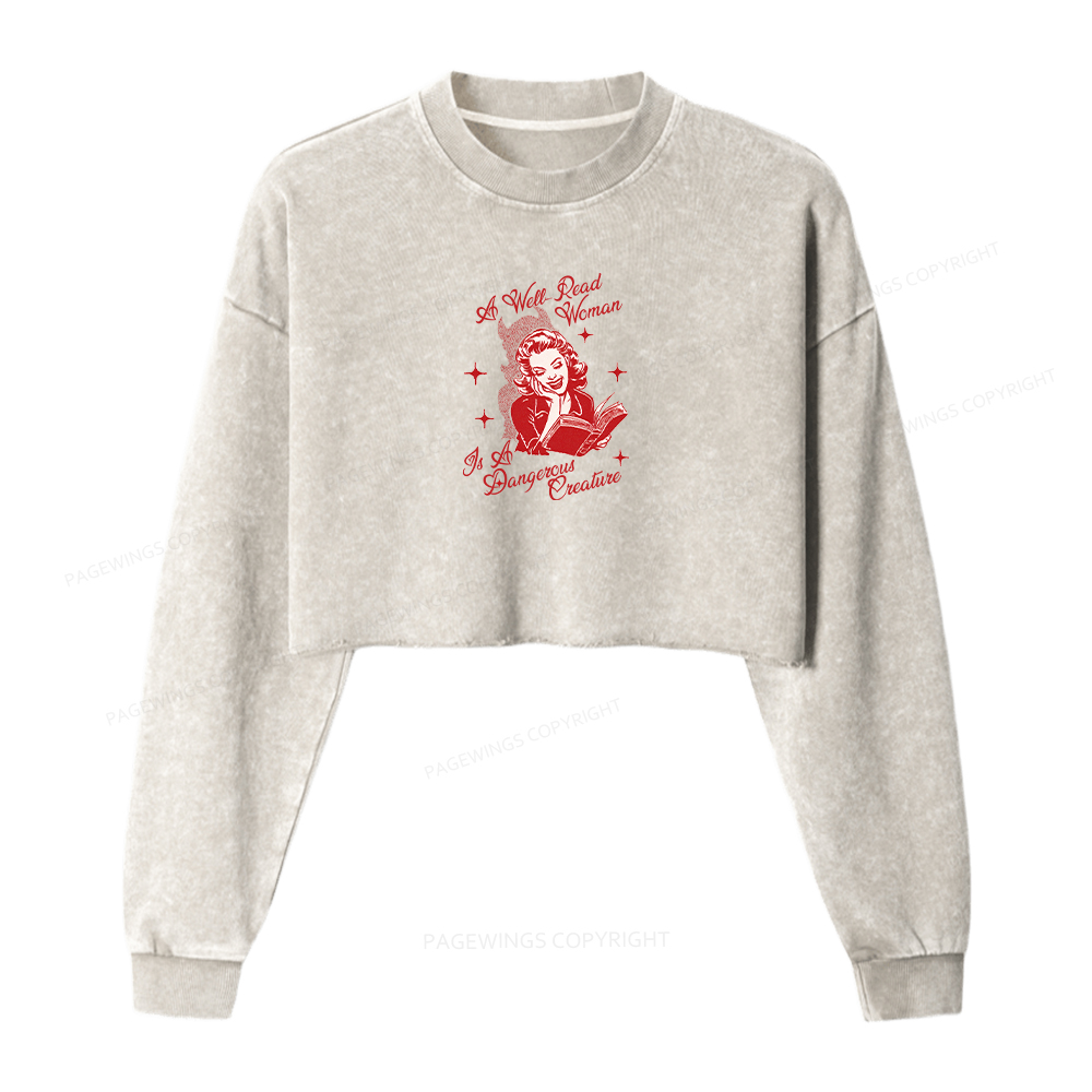 Pagewings A Well Read Woman Is A Dangerous Creature Women Washed Crop Sweatshirt