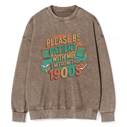 Pagewings Please Be Patient With Me Unisex Washed Sweatshirt