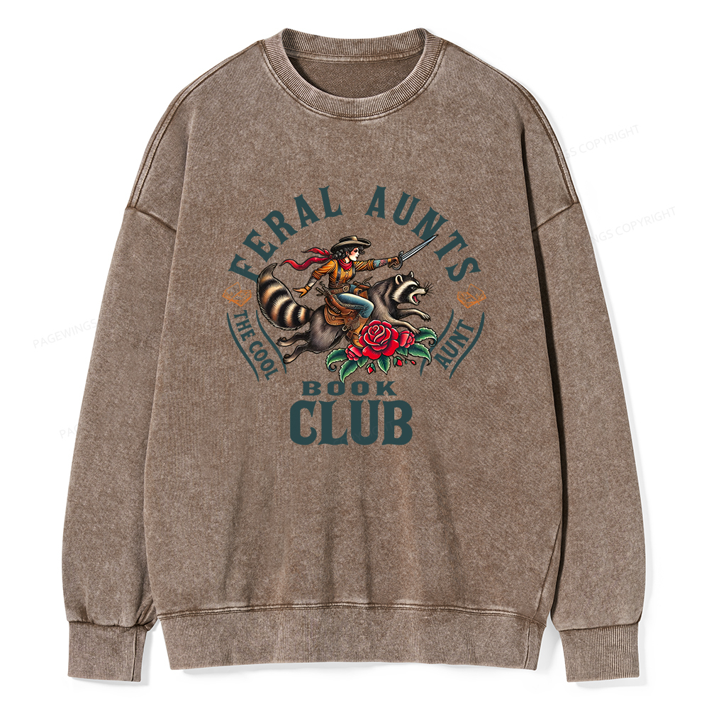 Pagewings  Feral Aunt Social Book Club Unisex Washed Sweatshirt