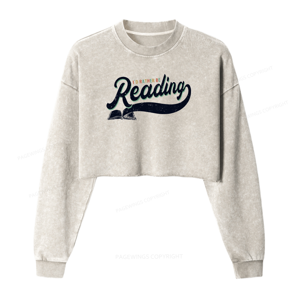 Pagewings I’d Rather Be Reading Women Washed Crop Sweatshirt