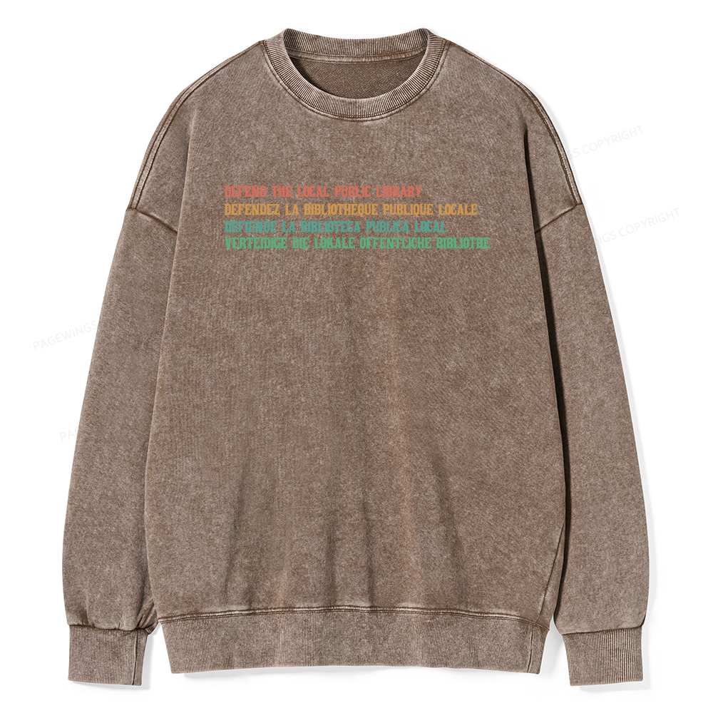 Pagewings Defend the Local Public Library Unisex Washed Sweatshirt