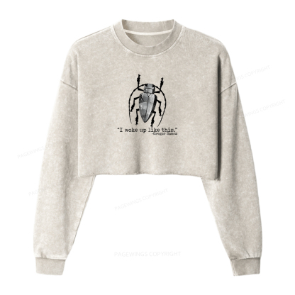 Pagewings I Woke Up Like This Women Washed Crop Sweatshirt