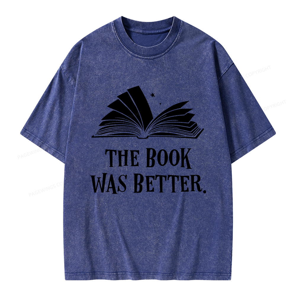 Pagewings The Book Was Better Unisex Washed T-shirt