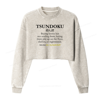 Pagewings Tsundoku Reader Women Washed Crop Sweatshirt