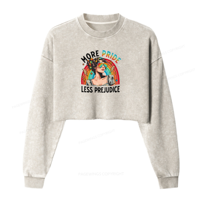 Pagewings More Pride Less Prejudice Women Washed Crop Sweatshirt