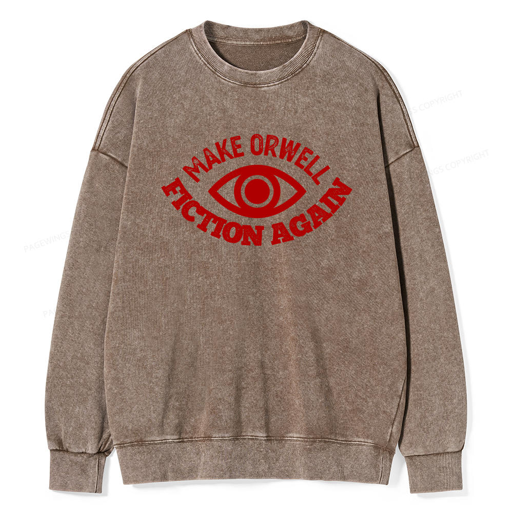 Pagewings Make Orwell Fiction Again Book Unisex Washed Sweatshirt
