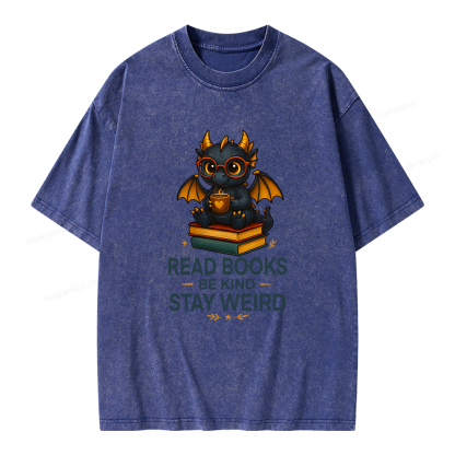 Pagewings Funny Dragon Read Books Be Kind Stay Weird Unisex Washed T-shirt