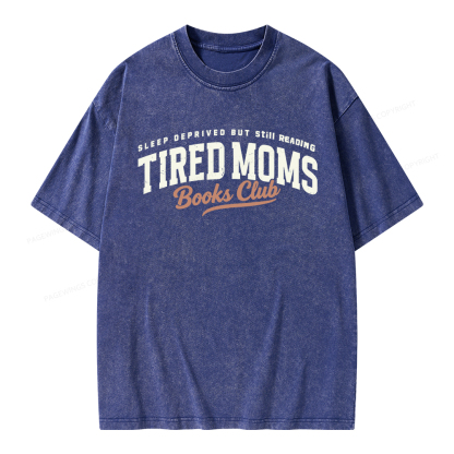Pagewings Tired Moms Books Club Unisex Washed T-shirt
