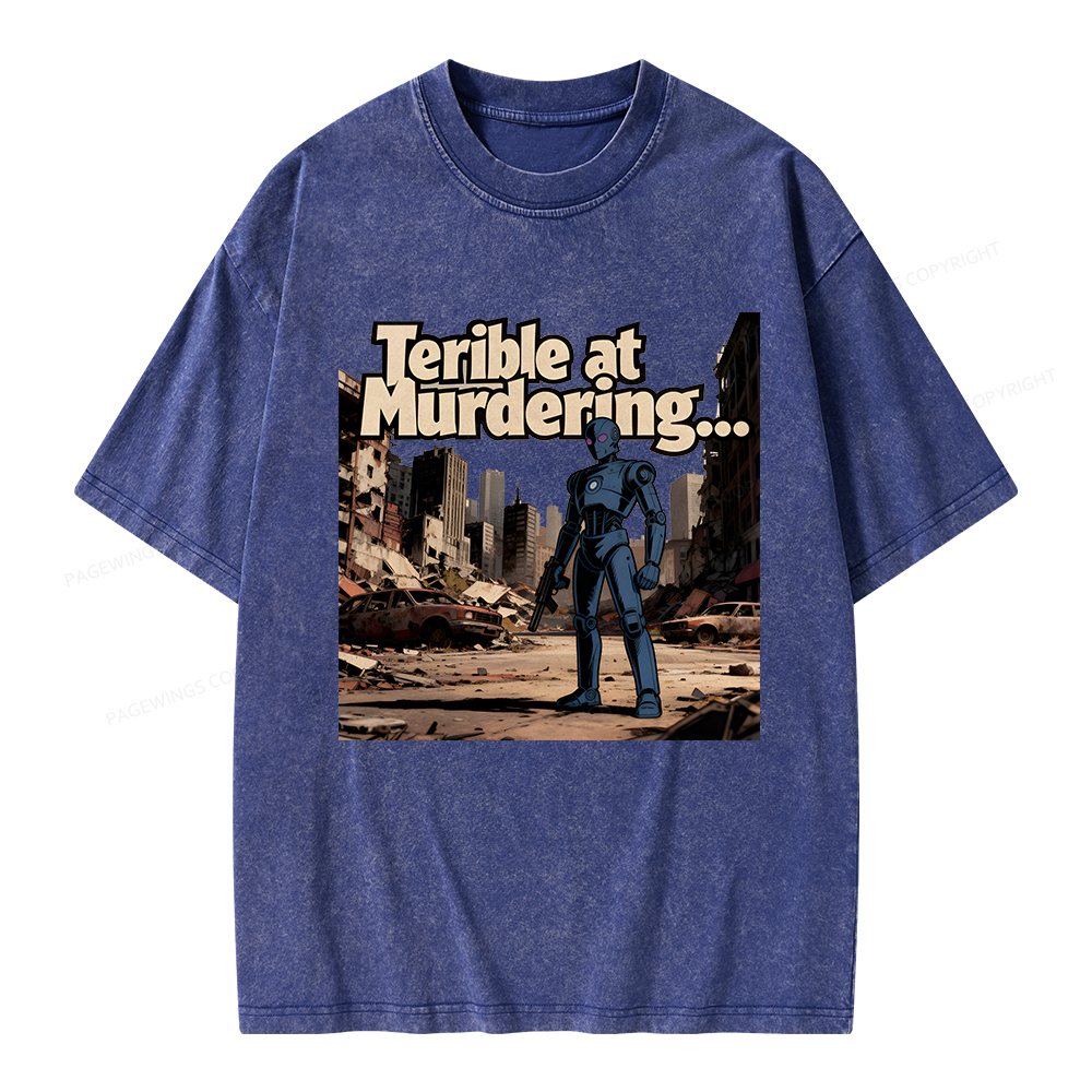 Pagewings Terible At Murdering... Great At Binging Unisex Washed T-shirt