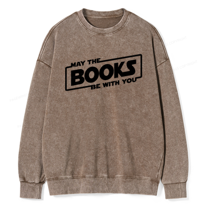 Pagewings May the Books Be With You Unisex Washed Sweatshirt