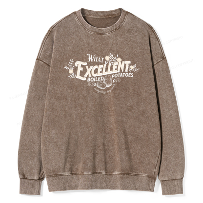 Pagewings What Excellent Boiled Potatoes Unisex Washed Sweatshirt