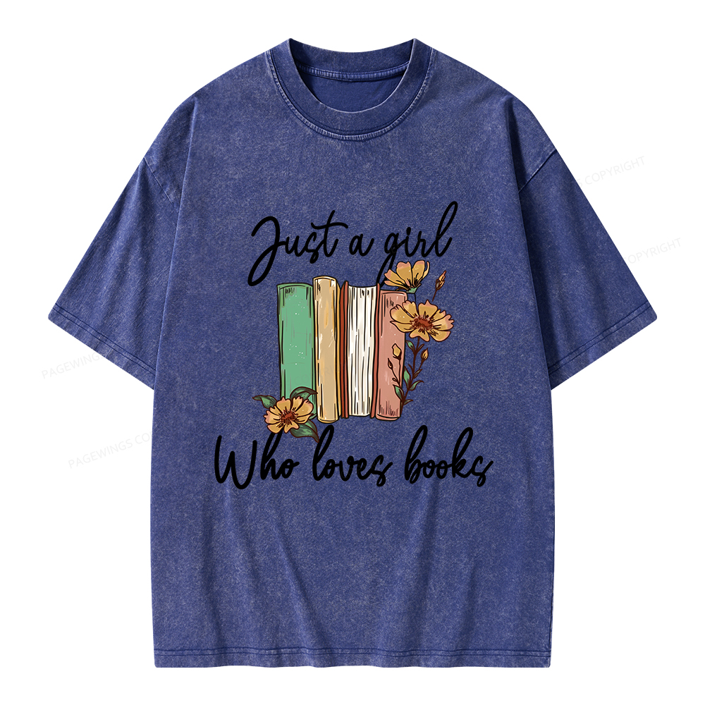 Pagewings Just A Girl Who Loves Books Unisex Washed T-shirt