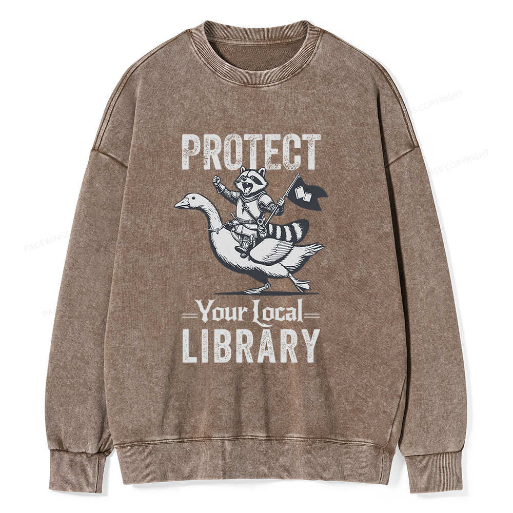 Pagewings Protect Your Local Library Unisex Washed Sweatshirt
