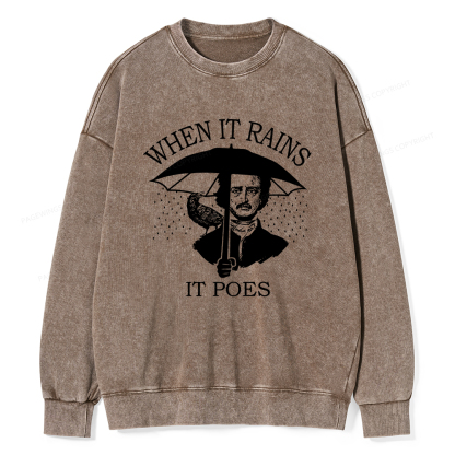 Pagewings When It Rains It Poes Unisex Washed Sweatshirt