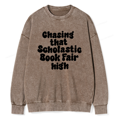 Pagewings Chasing That Scholastic Book Fair High Unisex Washed Sweatshirt