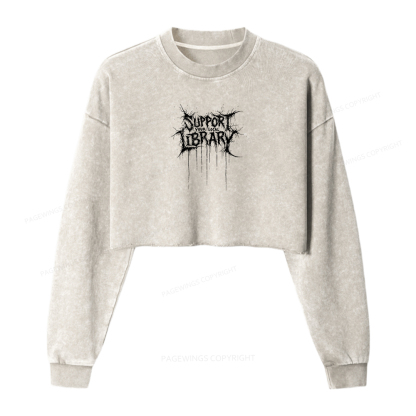 Pagewings Support Your Local Library Women Washed Crop Sweatshirt