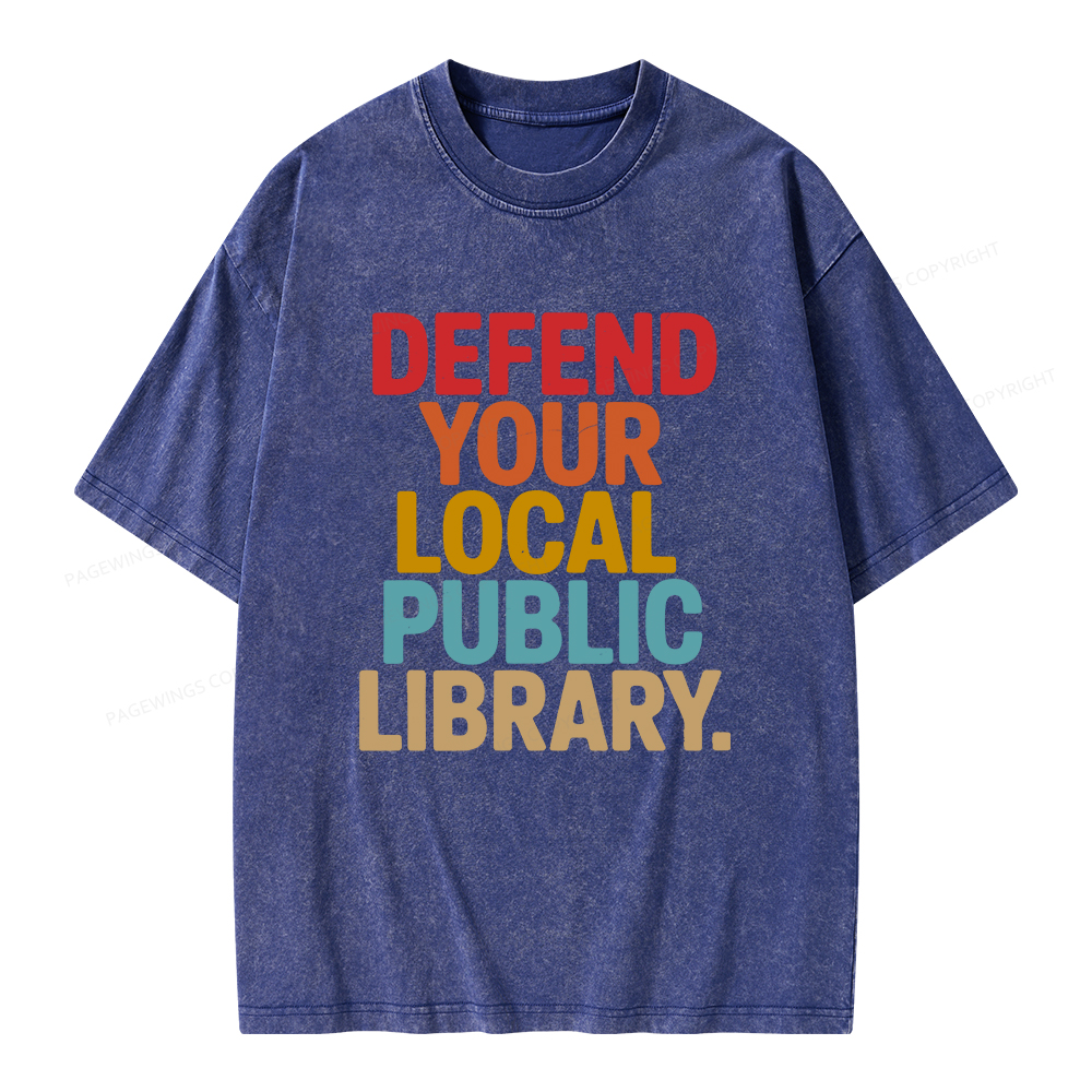 Pagewings Defend Your Local Public Library Unisex Washed T-shirt