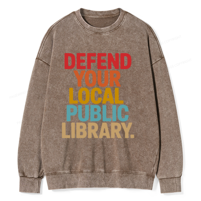 Pagewings Defend Your Local Public Library Unisex Washed Sweatshirt