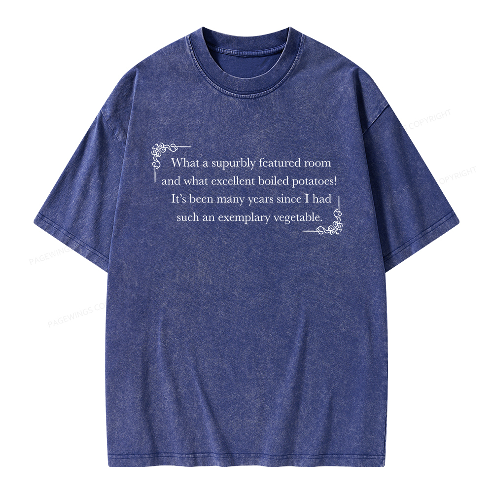 Pagewings Excellent Boiled Potatoes Unisex Washed T-shirt