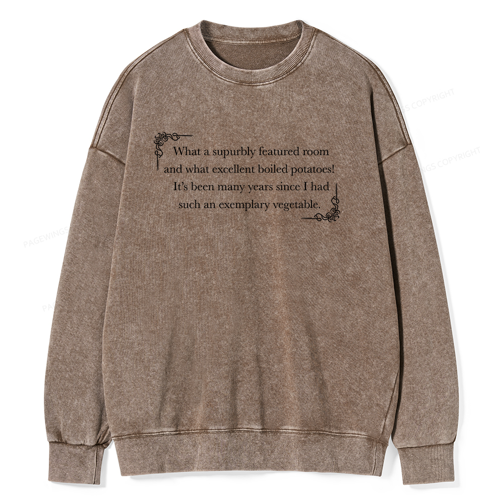 Pagewings Excellent Boiled Potatoes Unisex Washed Sweatshirt