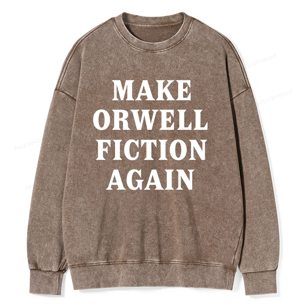 Pagewings Make Orwell Fiction Again Unisex Washed Sweatshirt