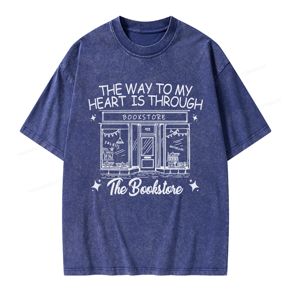Pagewings The Way To My Heart Is Through The Bookstore Unisex Washed T-shirt